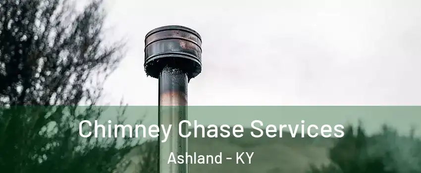  Chimney Chase Services Ashland - KY