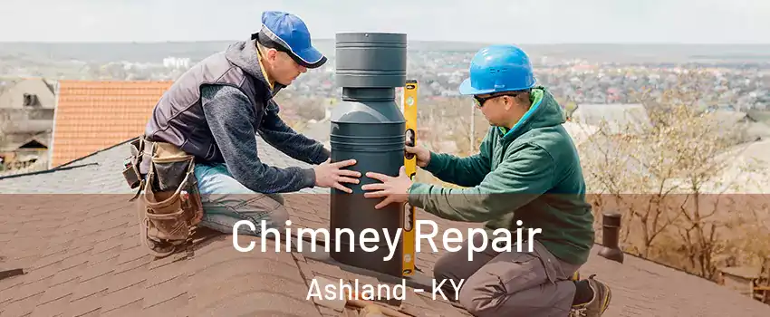  Chimney Repair Ashland - KY