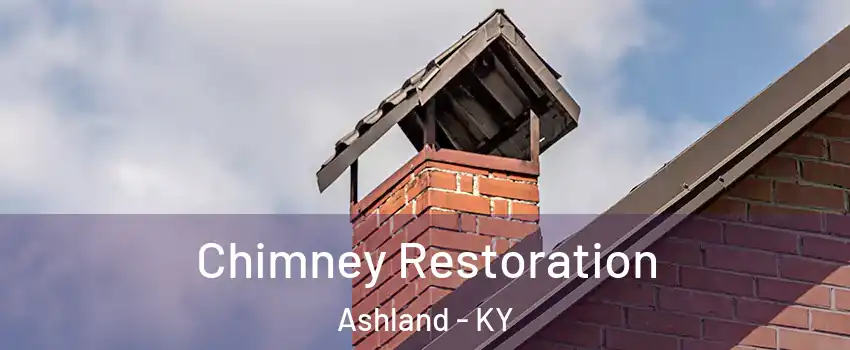  Chimney Restoration Ashland - KY