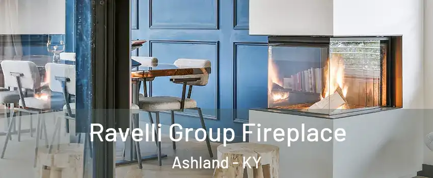  Ravelli Group Fireplace Ashland - KY