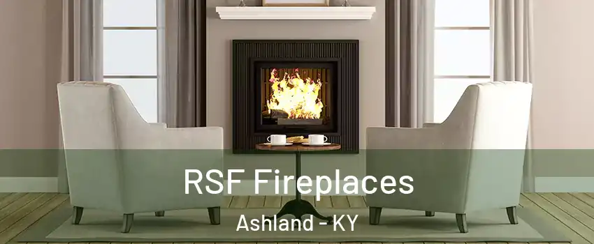  RSF Fireplaces Ashland - KY